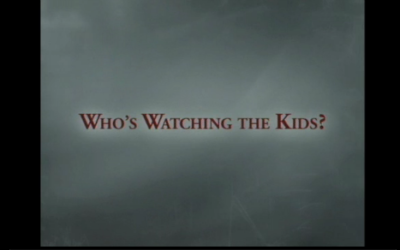 Who’s Watching the Kids? – PBS Documentary